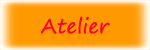 Atelier